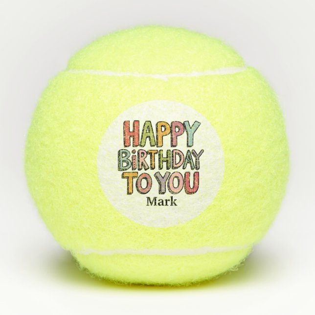 Balles De Tennis Tennis Joyeux Anniversaire à vous avec le nom (Devant)