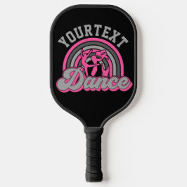 Ballet Dancer ADD TEXT Classic Dance Performer Pickleball Schläger
