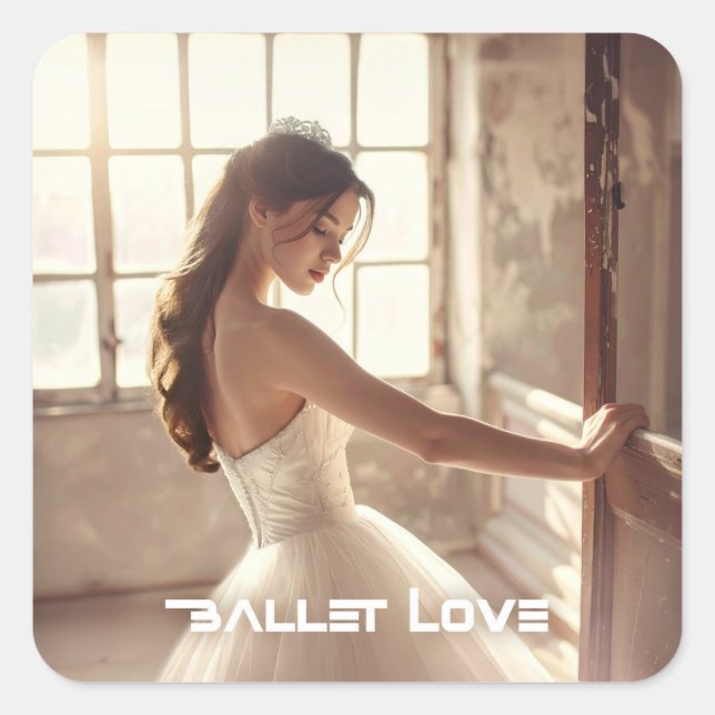 BALLET LOVE - BALLET & DANCE QUADRATISCHER AUFKLEBER (Vorderseite)
