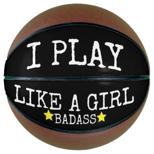Ballon De Basket JE JOUE COMME UNE FILLE Basketballs