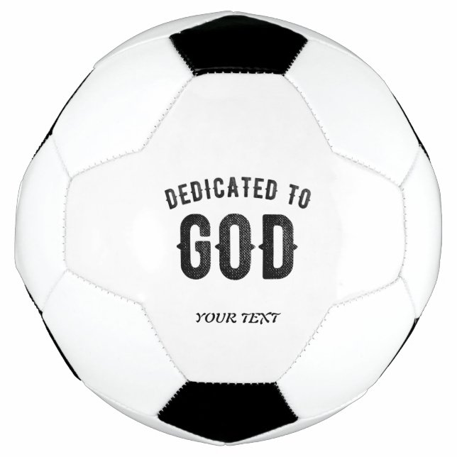 BALLON DE FOOT DÉDIÉ À DIEU COOL PERSONNALISABLE NOIR TEXTE (Devant)