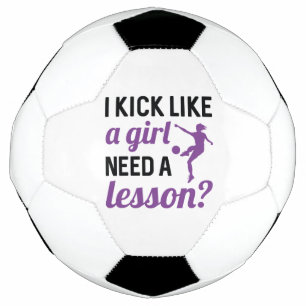 Ballon De Foot Je Tire Comme Une Fille A Besoin D'Une Leçon
