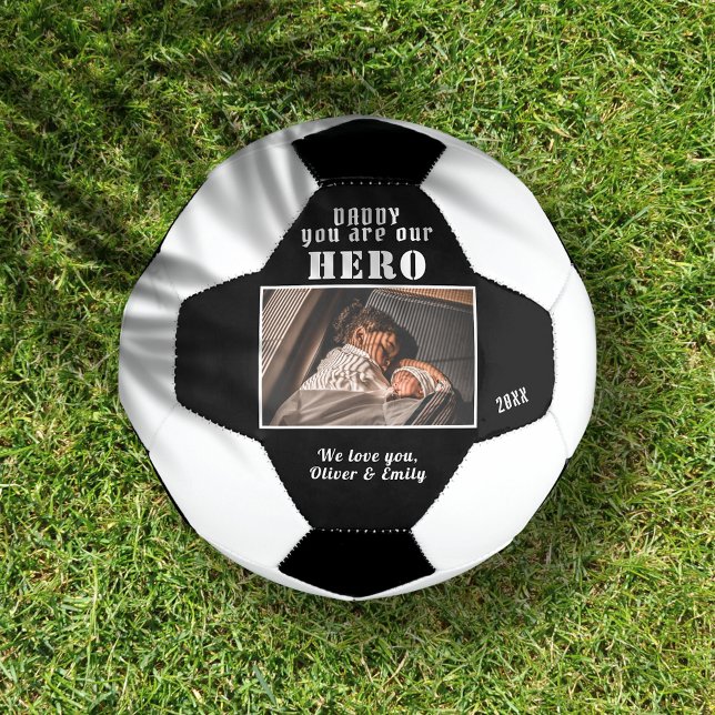 Ballon De Foot Papa tu es Hero Père Famille Photo Keepsaké (Créateur téléchargé)