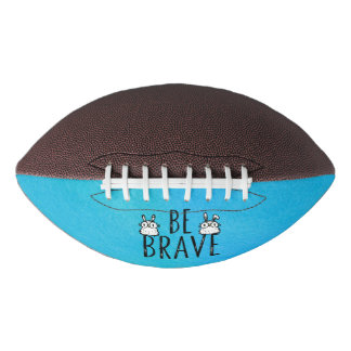 Ballon De Foot Soyez Brave