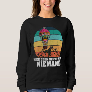 Ballonfahren Ballonfahrt Heißluftballon Luftfahrt Sweatshirt