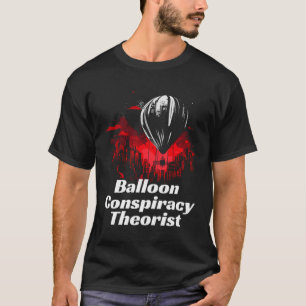 Balloon Conspiracy Theorist Freiheit liebend Patri T-Shirt