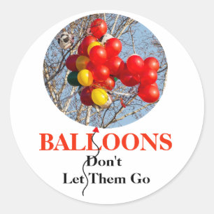 BALLOONS, Lass ihnen nicht hin Runder Aufkleber
