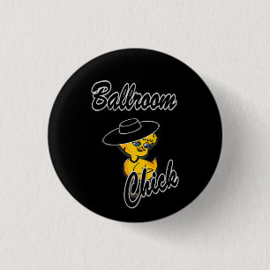 Ballroom Chick #4 Button