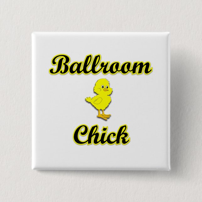 Ballroom Chick Button (Vorderseite)