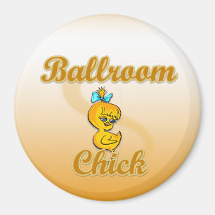 Ballroom Chick Magnet