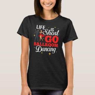 Ballroom Dancing Anfängermusik Tanzunterricht T-Shirt