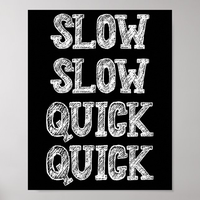 Ballroom Dancing Slow Schnelle Sprichwort Spaß Poster (Vorne)