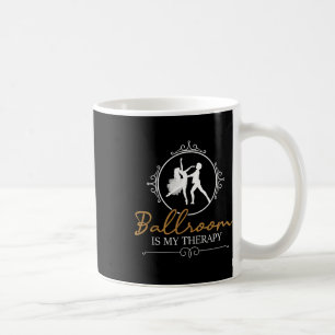 Ballroom ist meine Therapie - Tanzpartner Couple D Kaffeetasse