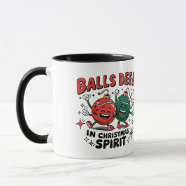 Balls Deep Christmas Spirit Tasse