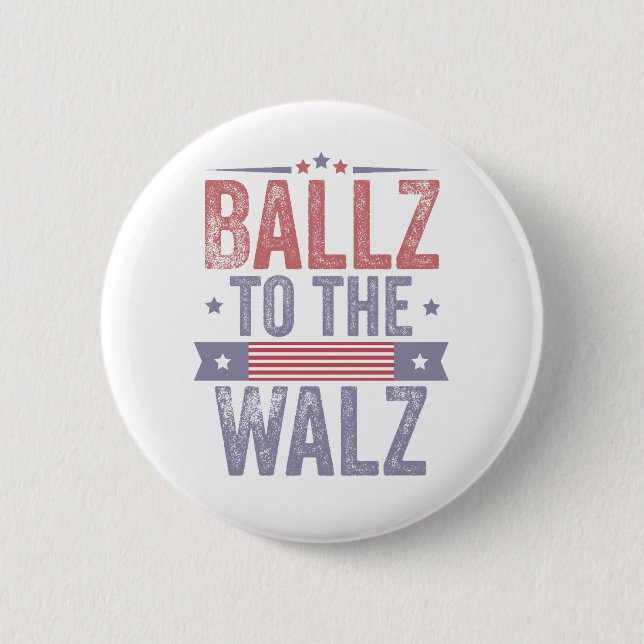 Ballz bei den Wahlen 2024 in Walz Harris Waltz Button (Vorderseite)