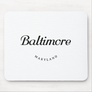 Baltimore MD Mousepad