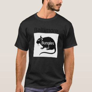 Baltimore-RATTE "Häschen"--- ABKOMMEN mit ihm! T-Shirt