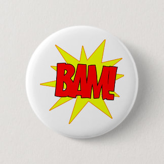 Bam! Button