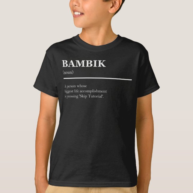Bambik Definition Lustiges Gaming Meme Zitat  T-Shirt (Vorderseite)