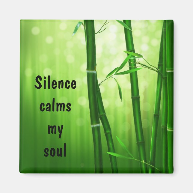 Bamboo - Stille beruhigt mein Soul Magnet (Vorne)