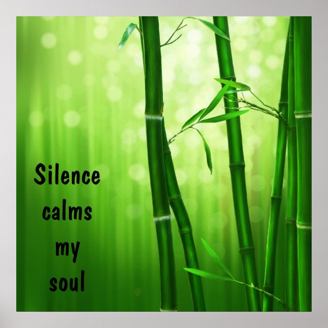 Bamboo - Stille beruhigt mein Soul Poster (Vorne)