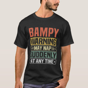 Bampelwarnung kann jederzeit plötzlich Nickerchen T-Shirt