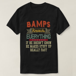 Bamps weiß alles Funny Opa Geschenk T-Shirt