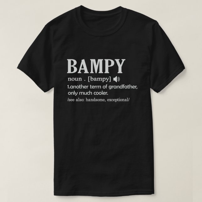 Bampy Definition Funny bedeutet Cool Opa-Geschenk  T-Shirt (Design vorne)