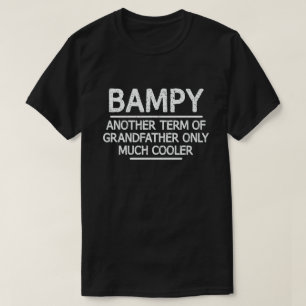 Bampy Definition Funny bedeutet Cool Opa-Geschenk T-Shirt