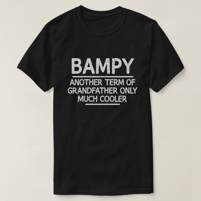 Bampy Definition Funny bedeutet Cool Opa-Geschenk T-Shirt (Design vorne)