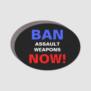 Ban Assault Waffen Now! Anti-Gun-Protest Auto Magnet