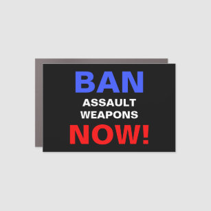 Ban Assault Waffen Now! Anti-Gun-Protest Auto Magnet