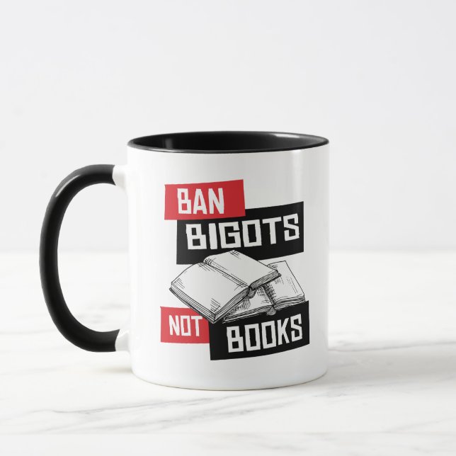 Ban Bigots Not Books Tasse (Links)