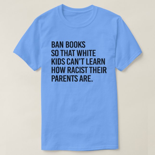 Ban Books, damit weiße Kinder keinen Square Sticke T-Shirt (Design vorne)