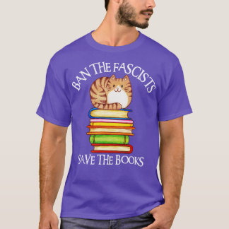 Ban die Faschisten die Bücher retten 14 T-Shirt