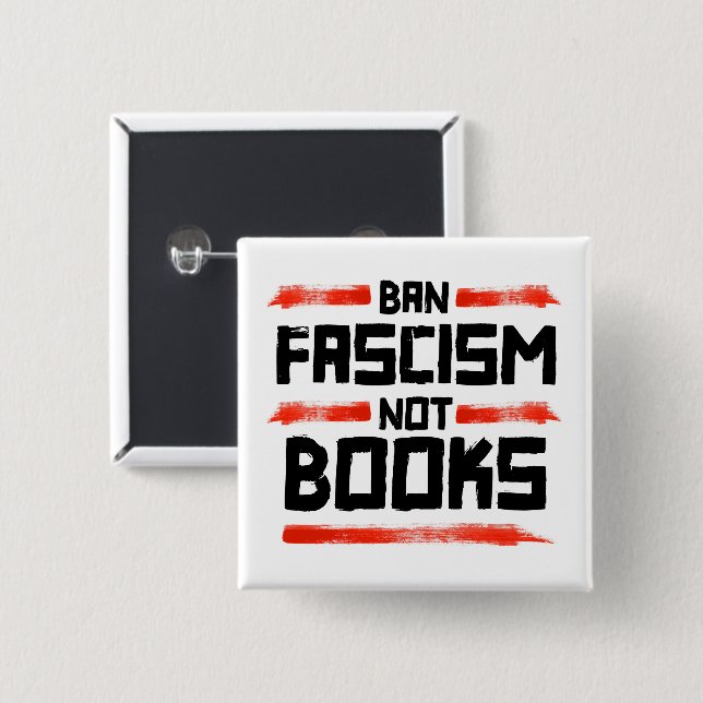 BAN FASCISM NOT BUCHS BUTTON (Vorne & Hinten)