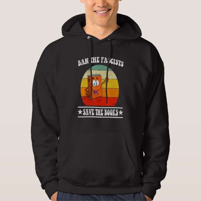 Ban The Fascists Save The Books  Book Hoodie (Vorderseite)