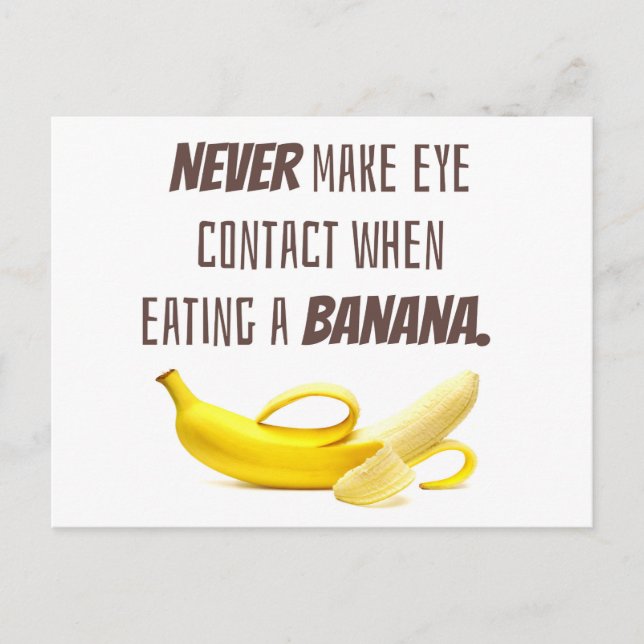 BANANA Funny Gift NIE Blickkontakt zu... Postkarte (Vorderseite)