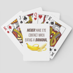 BANANA Funny Gift NIE Blickkontakt zu... Spielkarten