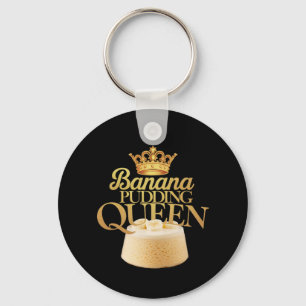 Banana Pudding Queen Ultimate Design zum Dessert Schlüsselanhänger