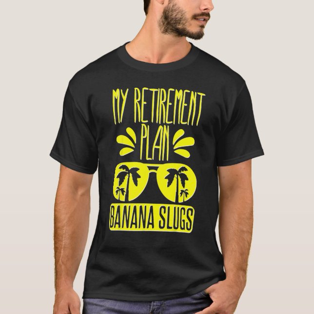 Banana Slug Collecting Quote for Slug Science 2 T-Shirt (Vorderseite)
