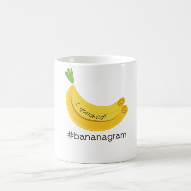 #bananagram I gespendete Tasse (Mittel)