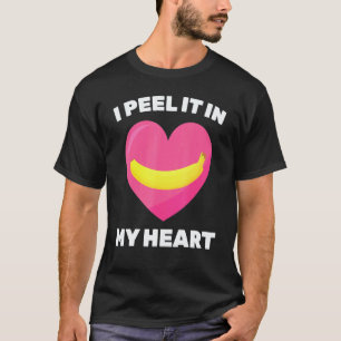 Banane Ich Schäle Sie In Meinem Herzen Vegetar T-Shirt