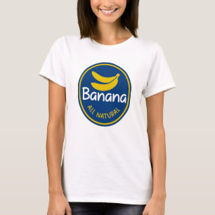 Banane Voll Natürlich – Lustiges Frisches Lebensmi T-Shirt