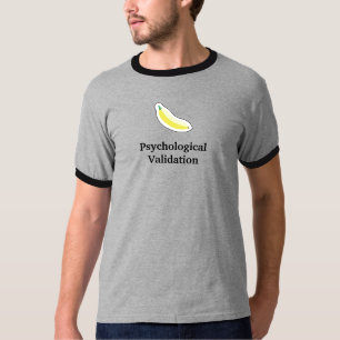 Bananen-Aufkleber = psychologische Bestätigung T-Shirt