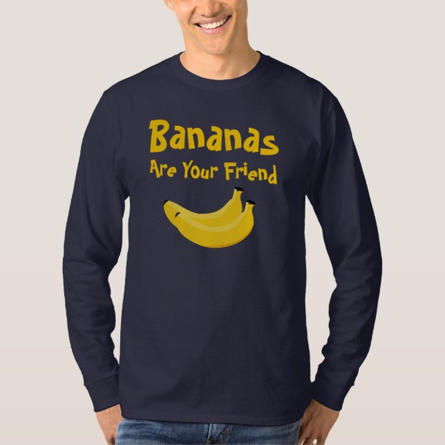 Bananen sind Ihr Freund T-Shirt (Vorderseite)