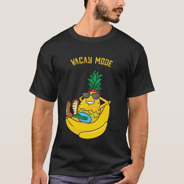 Bananenboot Ananas Vacay-Modus T-Shirt (Vorderseite)