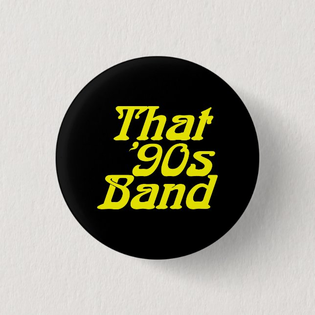 Band der 90er Jahre - Schaltfläche für klassische  Button (Vorderseite)