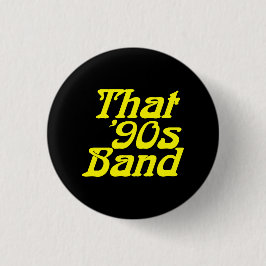 Band der 90er Jahre - Schaltfläche für klassische  Button