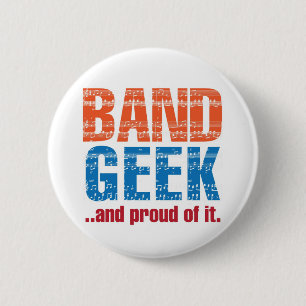 "Band Geek...und stolz darauf." Button